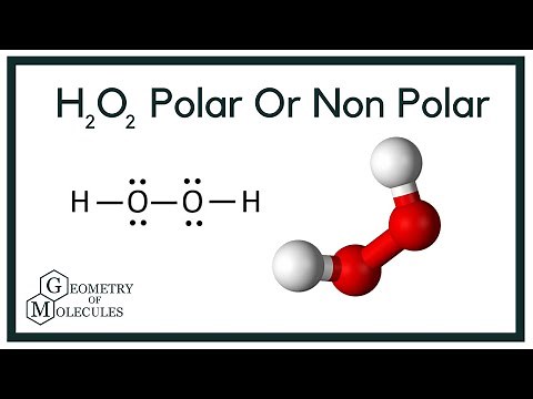 Is H2O2 Polar or Nonpolar? (Hydrogen Peroxide)