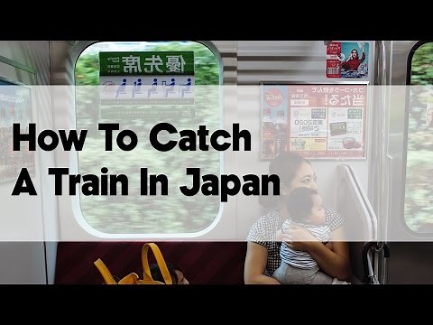How To Catch A Train In Japan | Japan Video Travel Guide | Hidden Japan