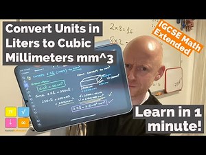 Convert Units in Liters to Cubic Millimeters mm^3 - IGCSE Math Extended & Core - Learn in 1min
