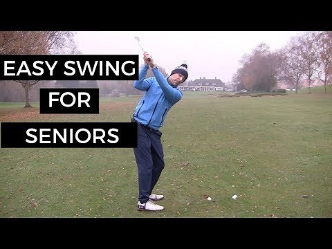 EASY GOLF SWING FOR SENIOR GOLFERS