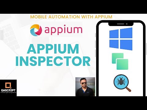 Appium Tutorial - Part 6 | Mobile Automation | Setup Appium Inspector | Capabilities | Session