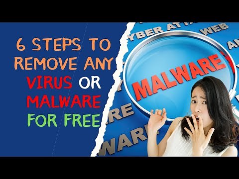 6 Steps To Remove Any Virus or Malware For FREE