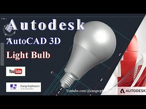 AutoCAD 3D, Autodesk, 3D Modeling, How to drawing light bulb, sketches