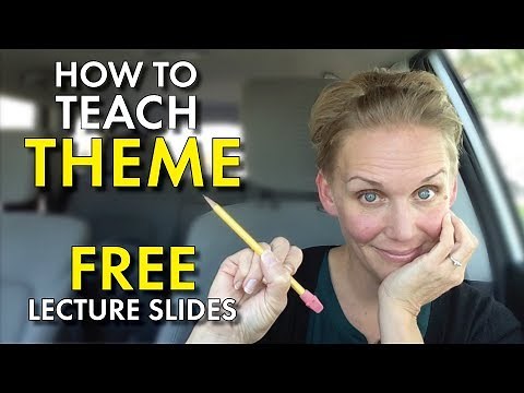 How to Teach Theme, English Teacher Help, Free Lecture Slides, High School Teacher Vlog