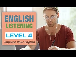 English Listening Practice Level 4 | Enhance Your Listening Skills