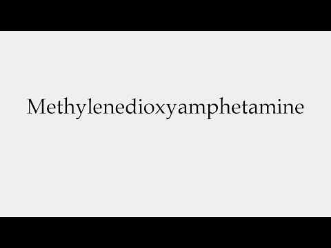 How to Pronounce Methylenedioxyamphetamine