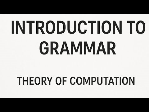 TOC: Introduction to Grammar in Theory of Computation