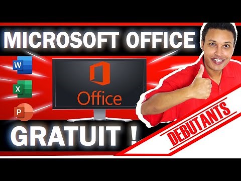 COMMENT OBTENIR MICROSOFT OFFICE GRATUITEMENT (WORD, EXCEL…)