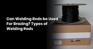 Can Welding Rods Be Used For Brazing? Types Of Welding Rods – Mid South Supply