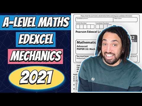 2021 Edexcel A Level Maths Mechanics Walkthrough
