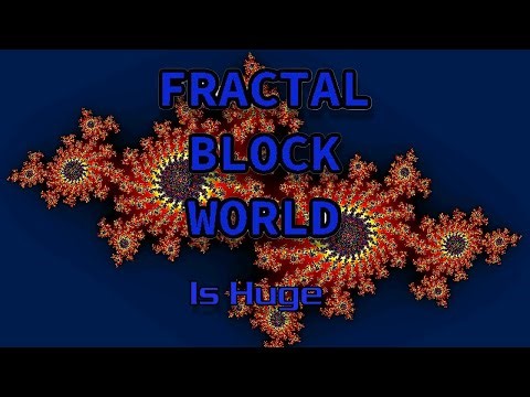 Fractal Block World: The Infinite Minecraft!