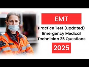 Free EMT Practice Test (updated 2025) Emergency Medical Technician Exam 25 Questions
