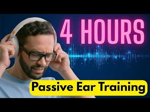 4 Hours of Ear Training - Learn all Chromatic Intervals Passively