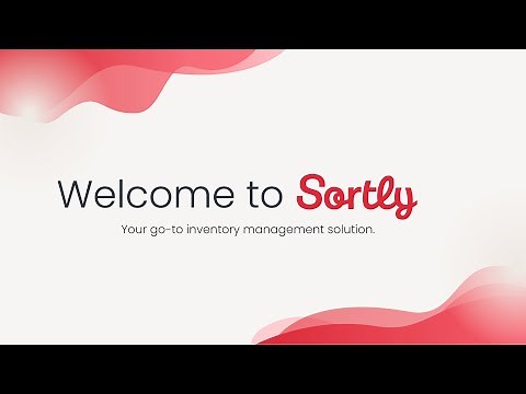 Beginner’s Guide to Sortly: Inventory Simplified