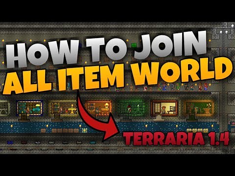 How To JOIN My ALL ITEM WORLDS For FREE Terraria 1.4 - UPDATED GUIDE