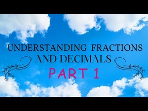 Fractions and Decimals for Beginners Part 1 | Easy Math Tutorial