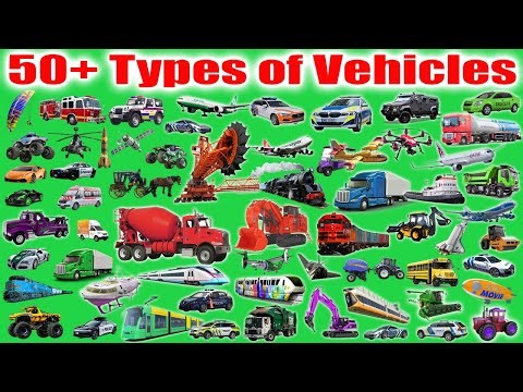 50+ Vehicles Name - Types of Vehicles - Vehicles Collections Name and Sound