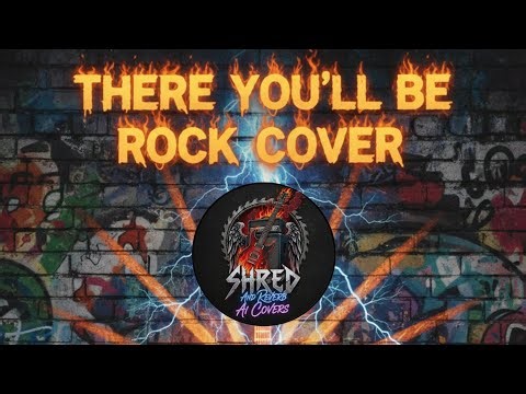 Faith Hill-There You'll Be Rock Cover