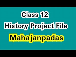 Class 12 History Project File on Mahajanapadas | History Project File | EduTalk