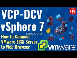 How to Connect ESXi to Web Browser | VMware vSphere 7.0 | vSphere Web Client | ESXi 7.0