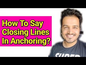 Learn Anchoring Online | How to say closing remarks? How to say closing lines at event anchoring?