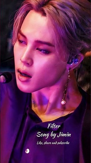Filter Song by BTS ‧ JIMIN