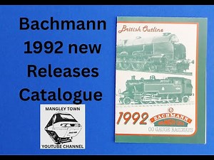 Bachmann Branch-Line 1992 new releases model railways catalogue full look through from Mangley Town