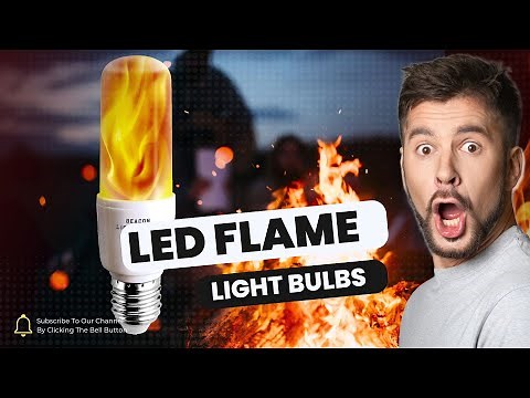 Best LED Flame Light Bulbs of 2025 [Reviews]