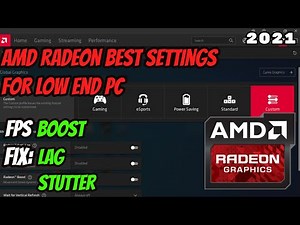 🔧AMD Radeon Best Settings for Low End PC (2021)