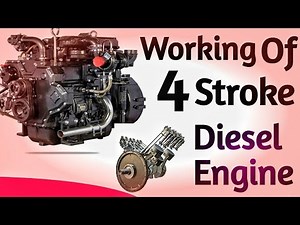 How Four- Stroke Diesel Engine Works? | Operation of 4- Stroke Engine | Working of Engine