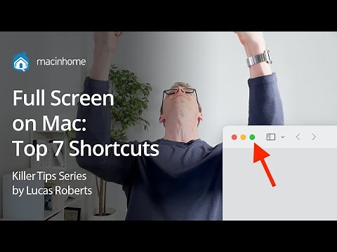 Going Full Screen on Mac? Top 7 Best Tips & Shortcuts