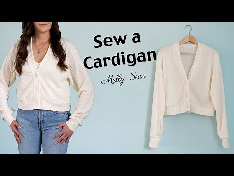 How To Sew A Cardigan