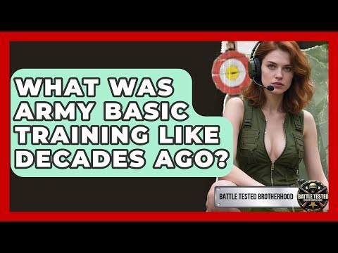 What Was Army Basic Training Like Decades Ago? - Battle Tested Brotherhood