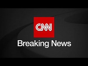 CNN Breaking News LIVE | Today’s Top Headlines & Real-Time Updates