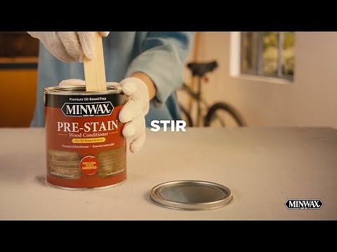 Minwax® | How to Apply Oil-based & Water-based Pre-Stain Wood Conditioner