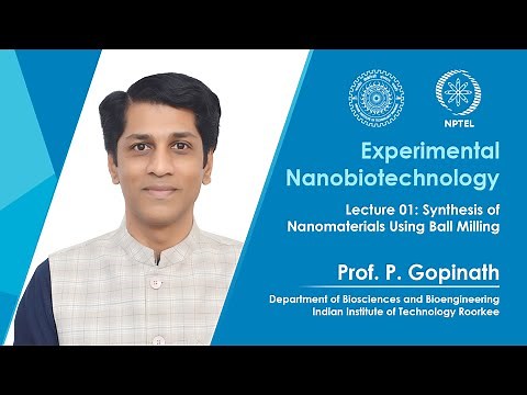 Lecture 01: Synthesis of Nanomaterials Using Ball Milling