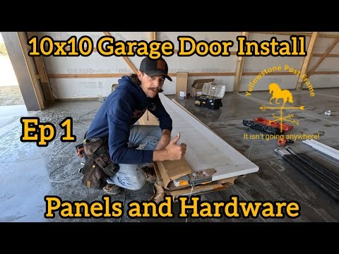 10x10 Garage Door Install: Ep 1: Panels and Hardware