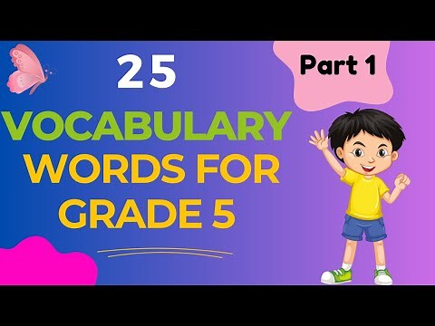 25 Vocabulary Words for Grade 5 and their meaning