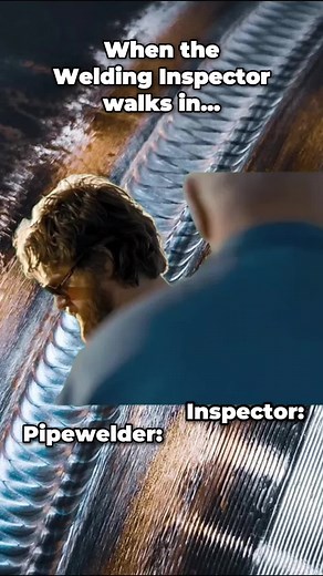 What do you do when that inspector walks in? 🤦‍♂️😂 #fyp #viral #meme #pov #funny #welderlife #weldernation