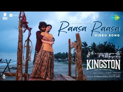 Raasa Raasa - Video Song | Kingston | GV Prakash Kumar | Divyabharathi | Kamal Prakash | Sublahshini