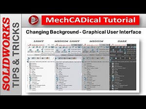 Control Background Of SolidWorks User Interface In SolidWorks