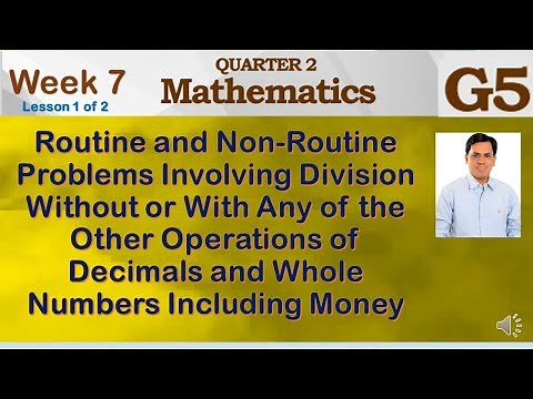 ROUTINE AND NON-ROUTINE PROBLEMS INVOLVING DIVISION WITHOUT OR WITH ANY OF THE OTHER OPERATIONS | WK