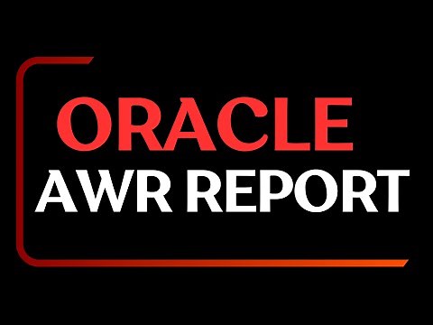 How to Read Oracle AWR Report | Oracle Automatic Workload Repository