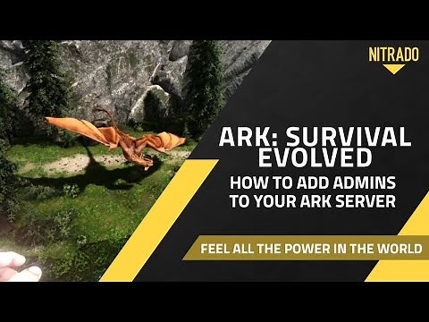 How to Become an Admin in ARK: Survival Evolved (Full Guide & Commands)