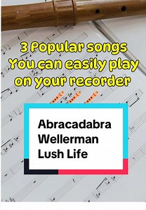 Play These 3 Popular Songs on Your Recorder