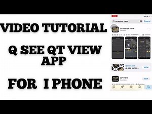 QSEE QT View | QSEE QT View App| Video Tutorial for QSEE QT View for iPhone
