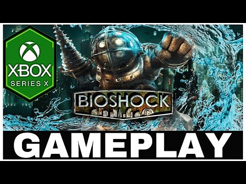 BIOSHOCK REMASTERED | Xbox Series X Gameplay