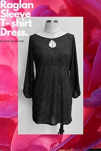 Raglan Sleeve T-shirt Dress Pattern: An Easy Project for All Seasons | So Sew Easy