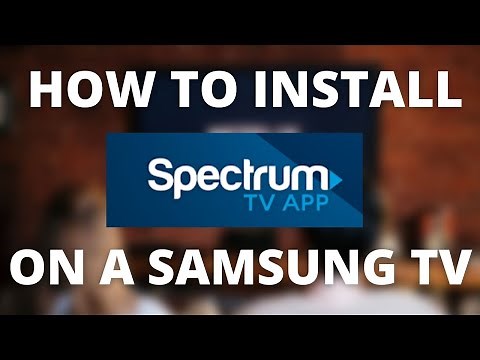 How To Install Spectrum TV App on Samsung Smart TV