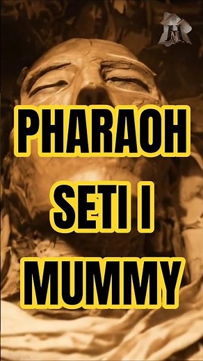 Seti I Mummy, The Most Exquisitely Preserved Pharaoh of the New Kingdom